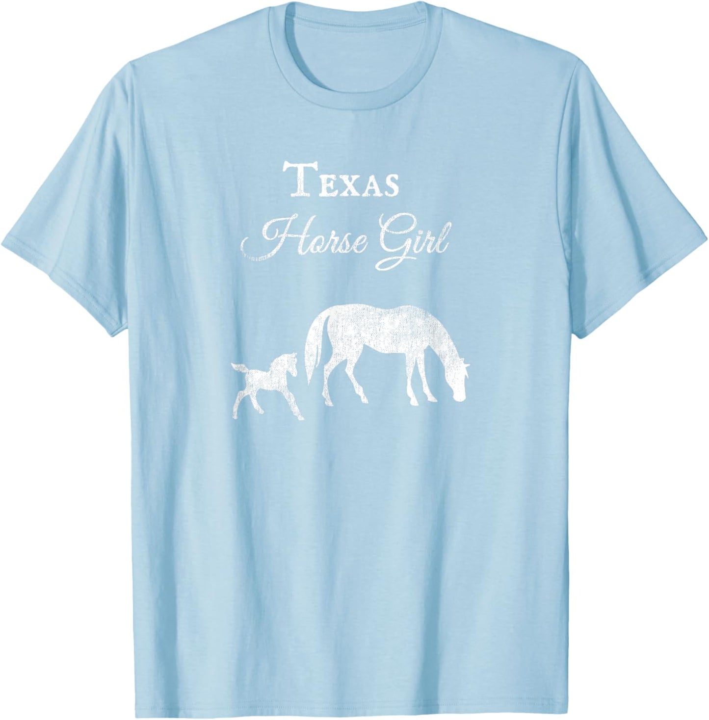 Texas Horse Girl Distressed Design Novelty T Shirt Gift T-Shirt - T-Shirt | Light Blue