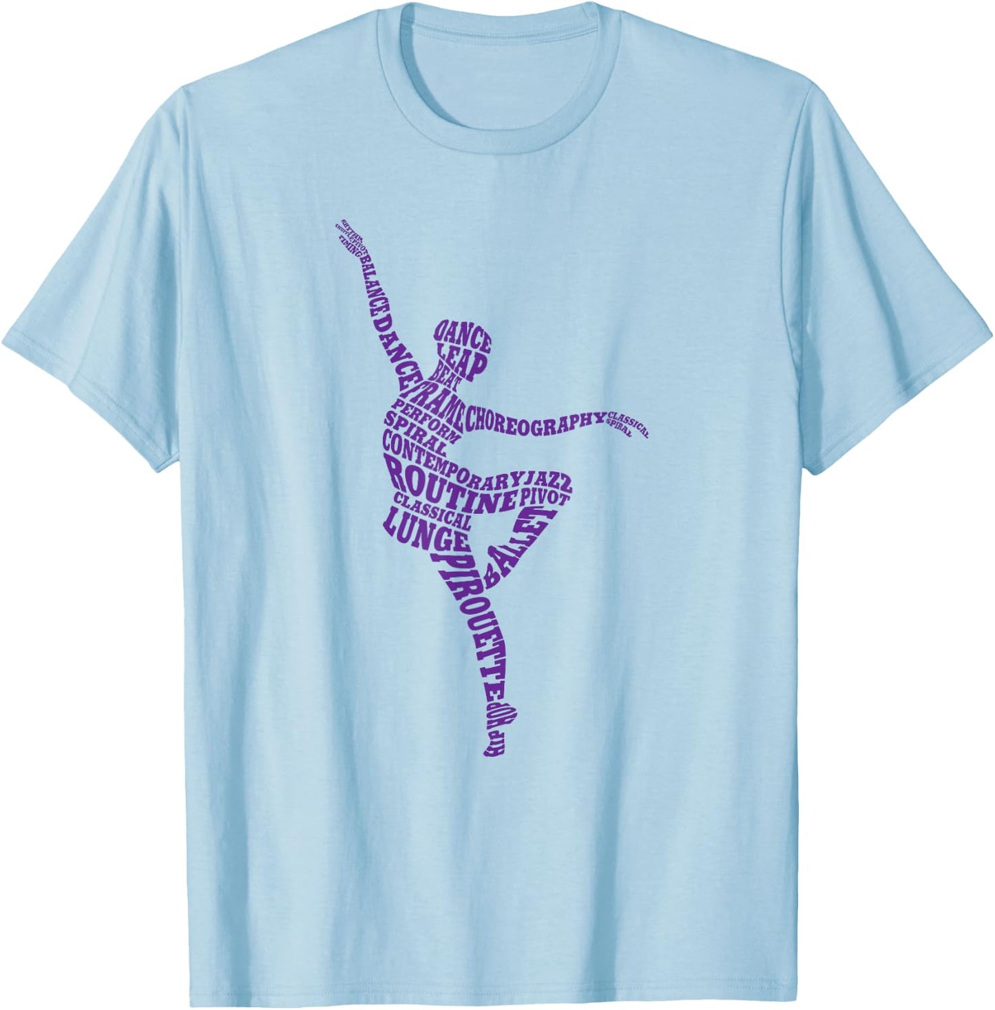 Dance Typography Dancer Word Art Dancing T-Shirt - T-Shirt | Light Blue