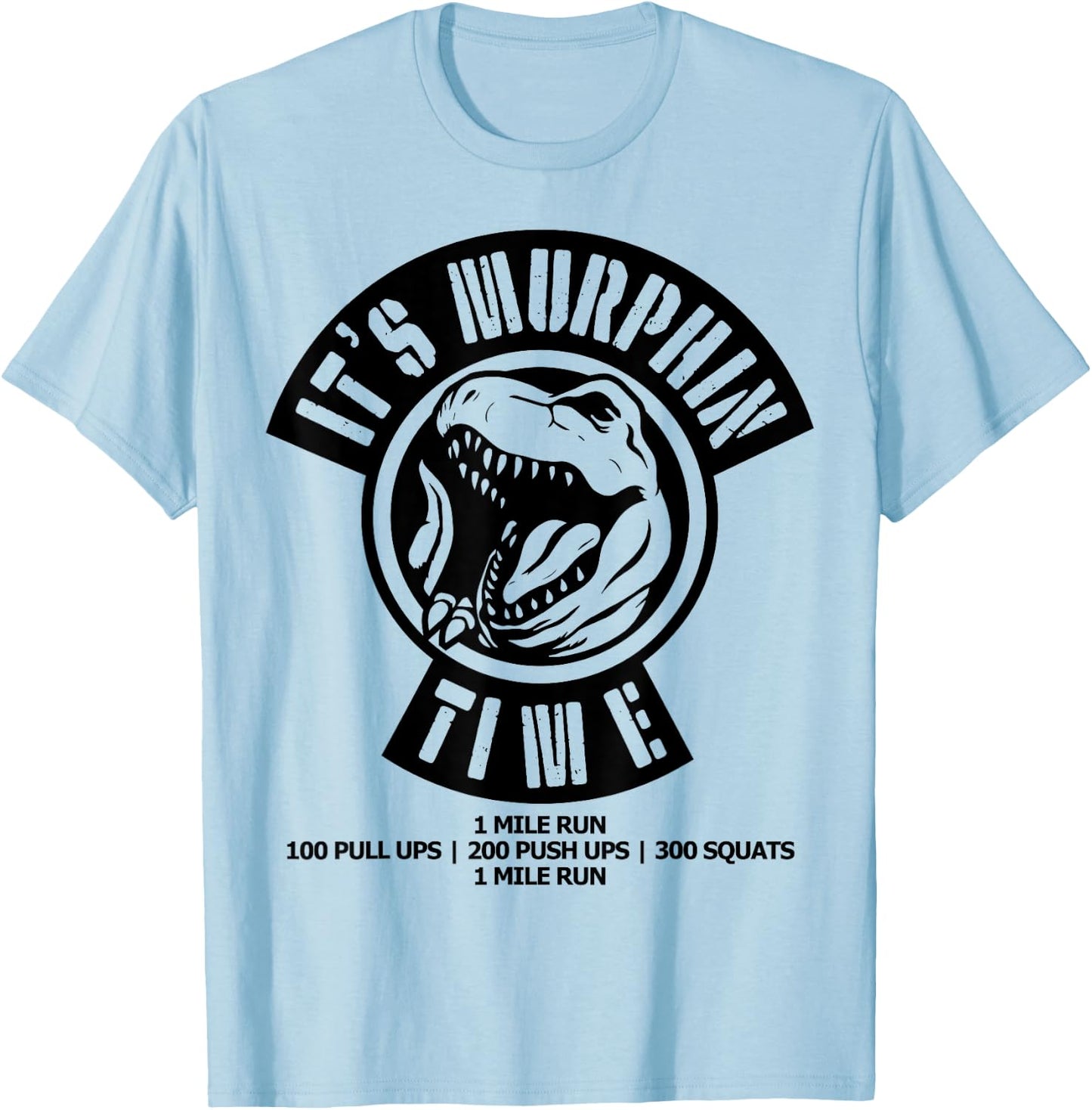 Murph Memorial Day Workout WOD Retro It's Murphin Time Funny T-Shirt - T-Shirt | Light Blue
