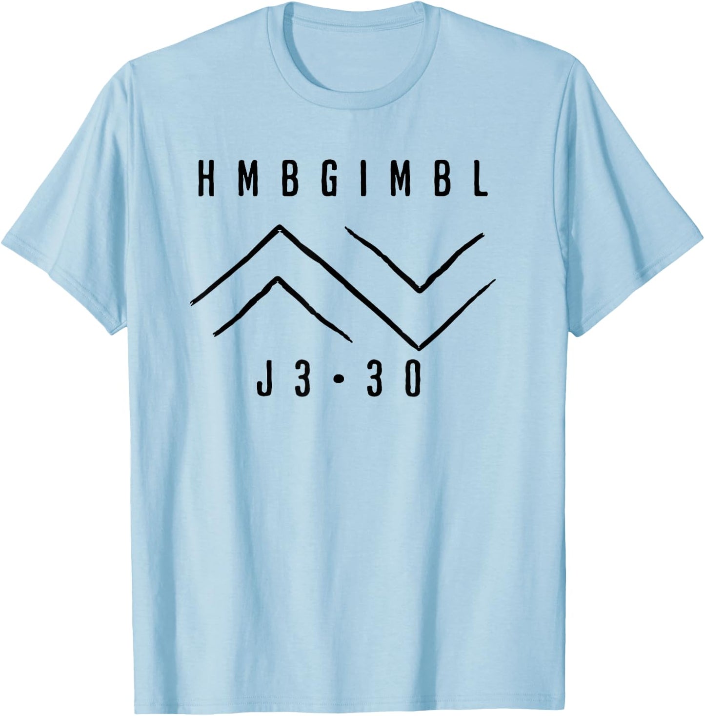 Christian He Must Be Greater I Must Be Lesser John 3 30 (1) T-Shirt - T-Shirt | Light Blue