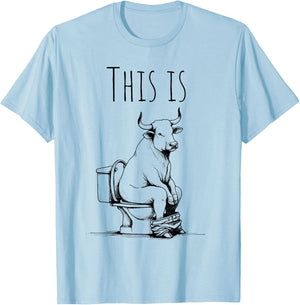 This Is Bullsht Funny Cow Toilet Humorous Design T-Shirt - T-Shirt | Light Blue