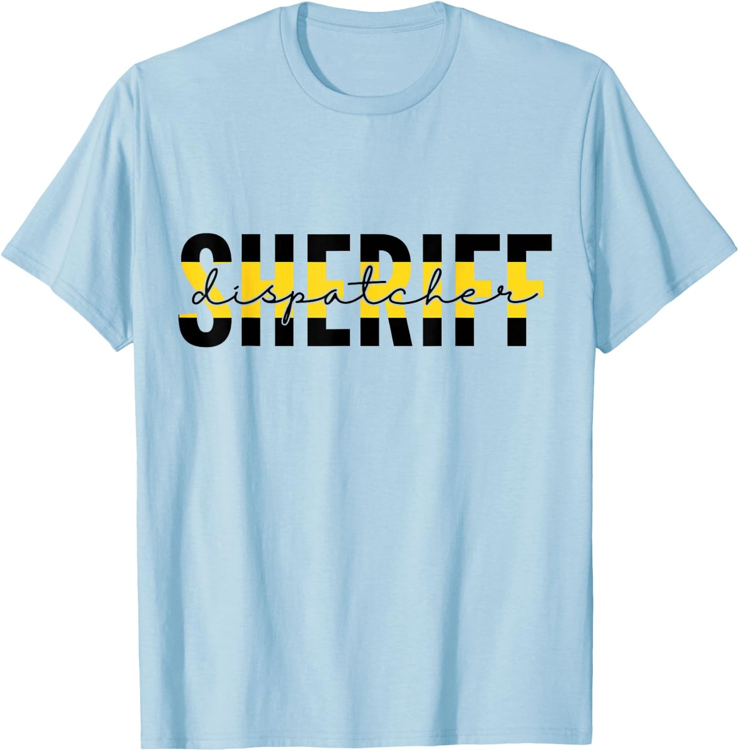 Proud Sheriff Dispatcher Thin Gold Line 911 Dispatch T-Shirt - T-Shirt | Light Blue