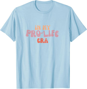 Pro-life Era Retro | In my Pro-life Era T-Shirt - T-Shirt | Light Blue