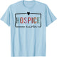 Hospice Nurse Hospice Nurse Nurses Day T-Shirt - T-Shirt | Light Blue