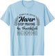 Never Stop Praying Be Thankful Christian Quote T-Shirt - T-Shirt | Light Blue