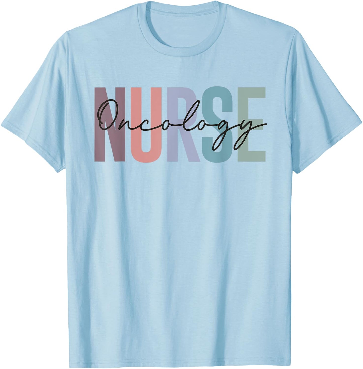 Oncology Nurse OCN Nursing Oncologist Medical Assistant T-Shirt - T-Shirt | Light Blue
