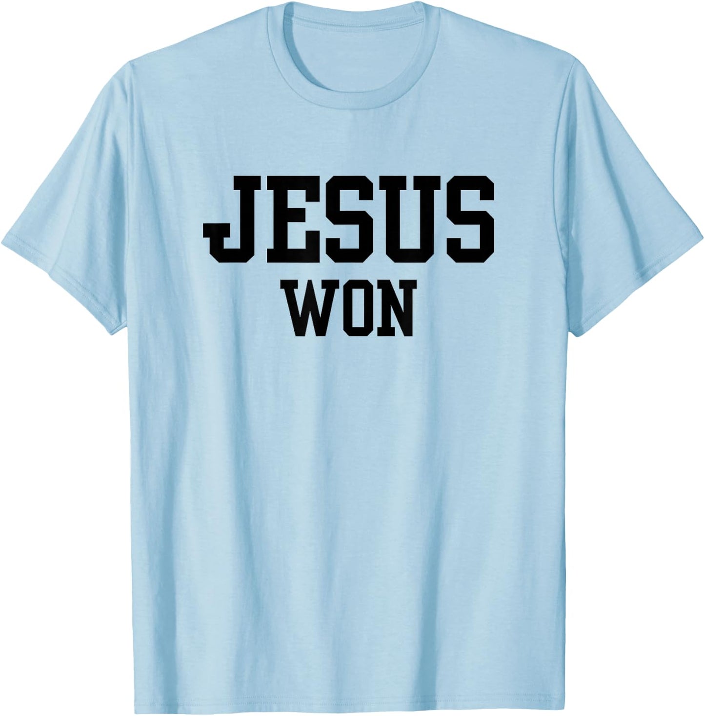 Christian, JESUS WON T-Shirt - T-Shirt | Light Blue