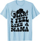 Man I Feel Like A Mama Western Pregnancy Announcement T-Shirt - T-Shirt | Light Blue