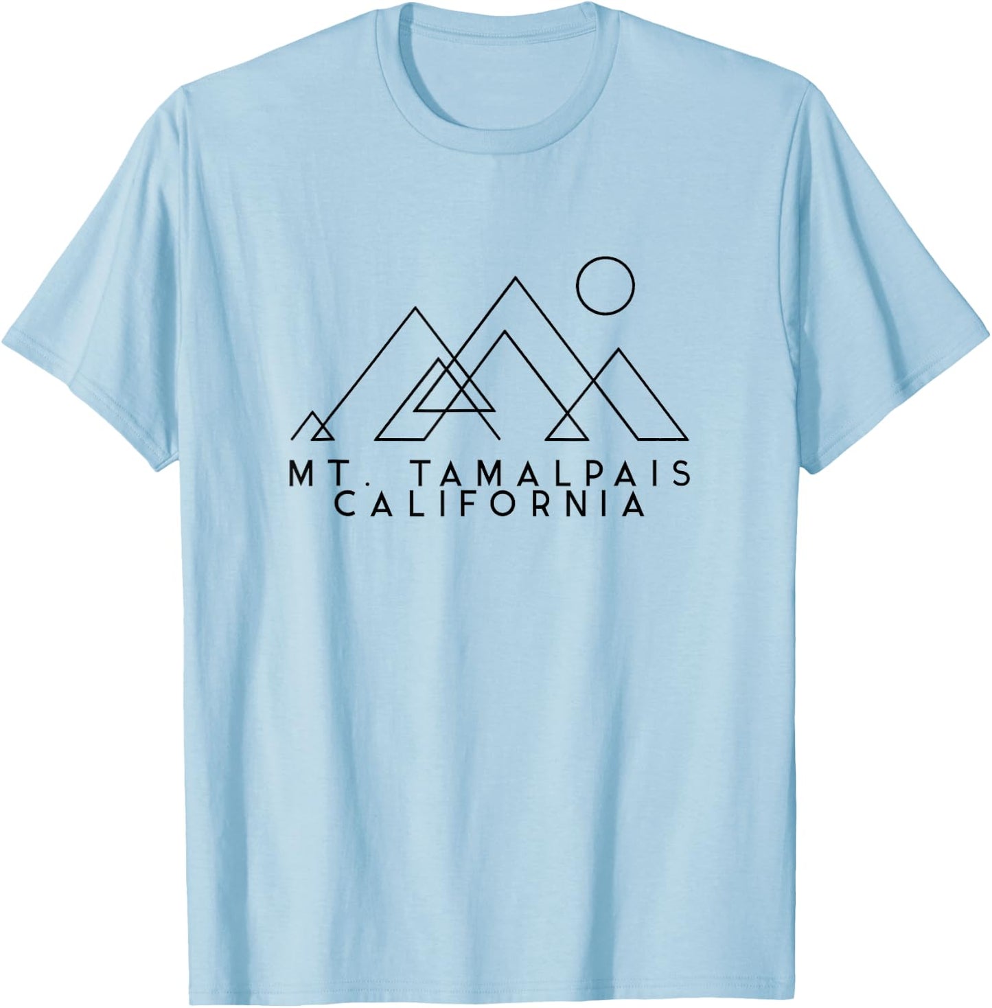 Mount Tamalpais California | Mount Tam | Mt. Tamalpais CA T-Shirt - T-Shirt | Light Blue