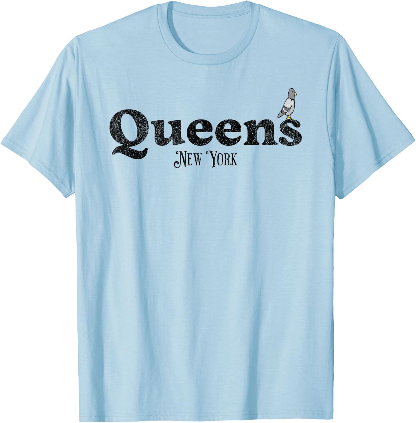 Queens New York Funny Pigeon | Streets of NYC New York City T-Shirt - T-Shirt | Light Blue