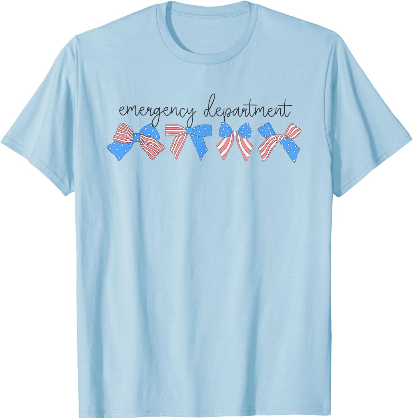 Fourth of July Emergency Department Coquette Bows ER Nurse T-Shirt - T-Shirt | Light Blue