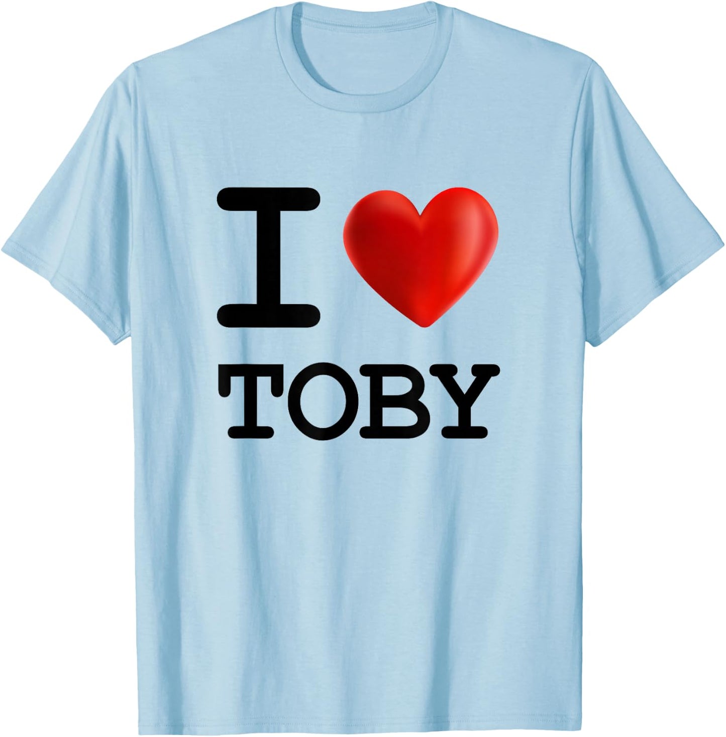 I Love Toby Heart Name T Shirt Gift T-Shirt - T-Shirt | Light Blue