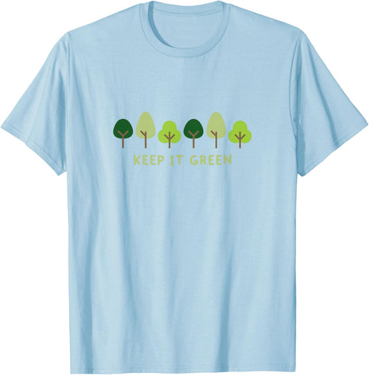 Cute Earth Day Keep It Green Plant Trees Environment Science T-Shirt - T-Shirt | Light Blue