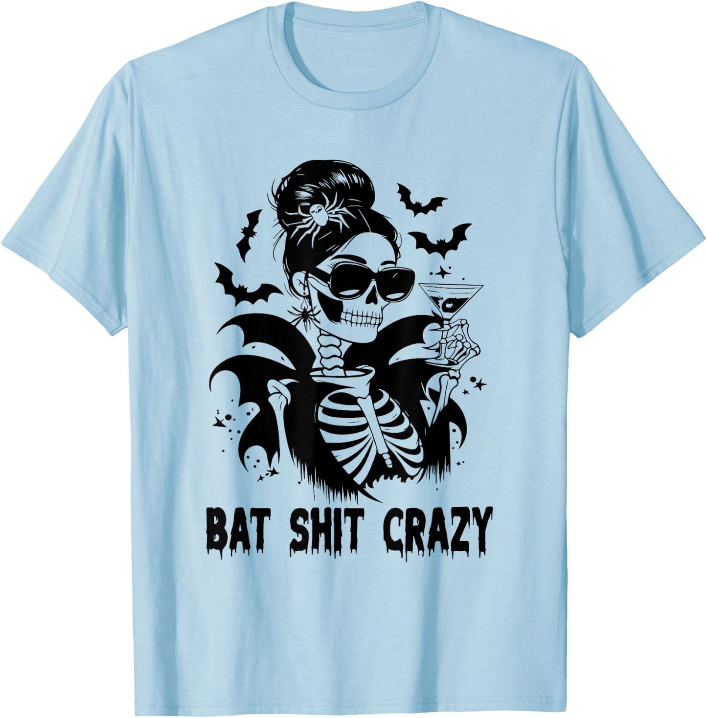 Bat Shit Crazy Halloween Witch Messy Bun Skull T-Shirt - T-Shirt | Light Blue