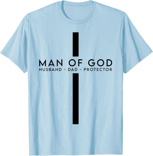 Man of God Husband Dad Protector Christian Dad Father's Day T-Shirt - T-Shirt | Light Blue