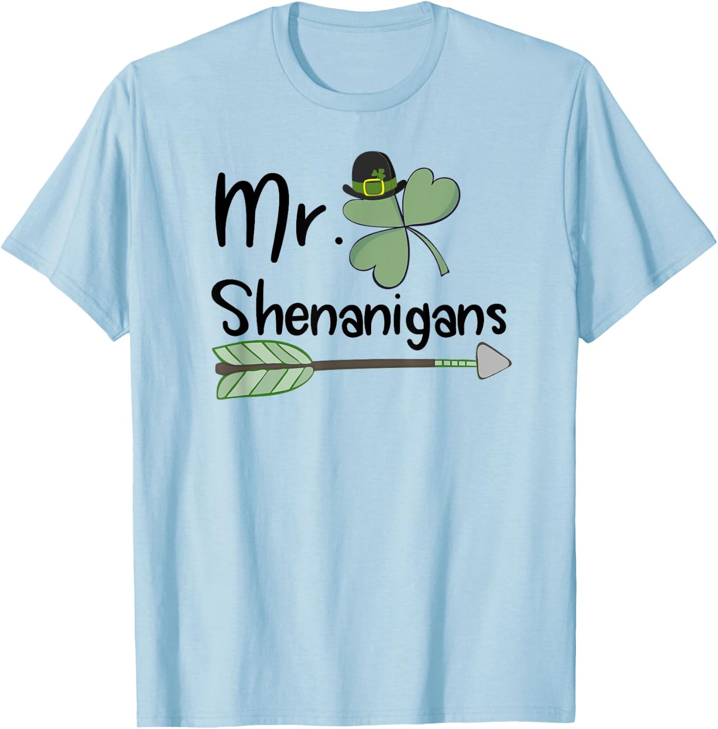 St Patricks Day Mr. Shenanigans Funny T shirt T-Shirt - T-Shirt | Light Blue