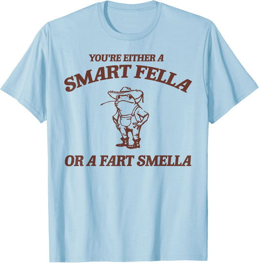 Are You A Smart Fella Or Fart Smella Vintage Frog T-Shirt - T-Shirt | Light Blue