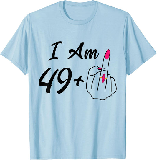 Personalized I Am 49 Plus 1 Middle Finger Humor 50th Women T-Shirt - T-Shirt | Light Blue