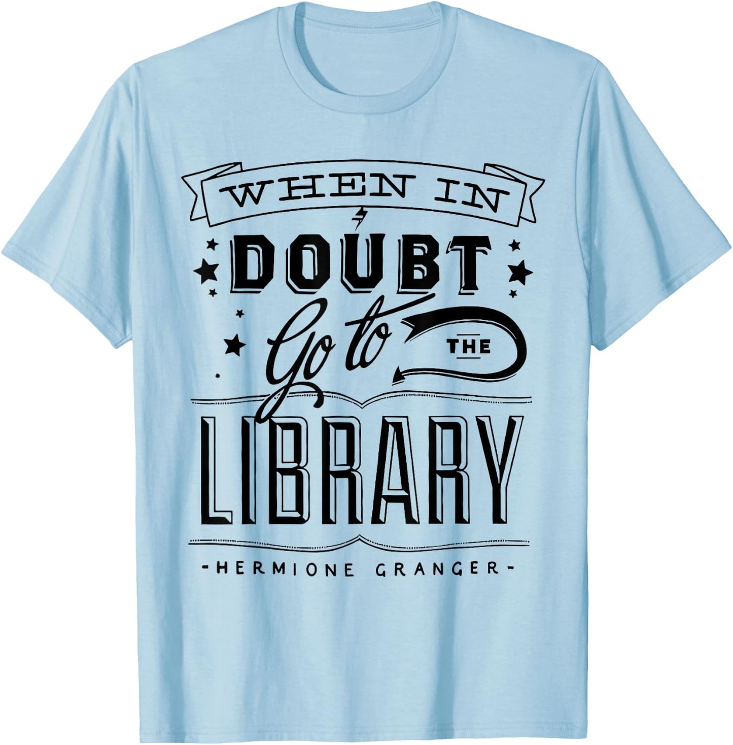 When In Doubt Go To The Library Teacher Vintage Book Lovers T-Shirt - T-Shirt | Light Blue