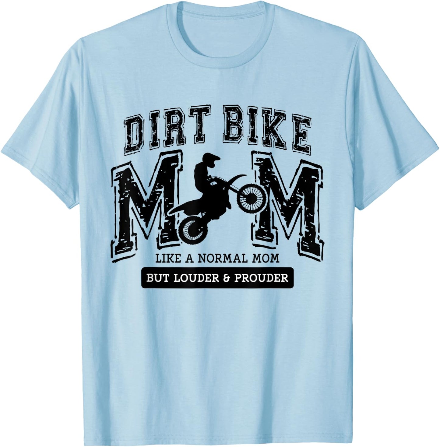 Dirt Bike Mom Women Motocross Proud Moto Dirt Bike Mama T-Shirt - T-Shirt | Light Blue