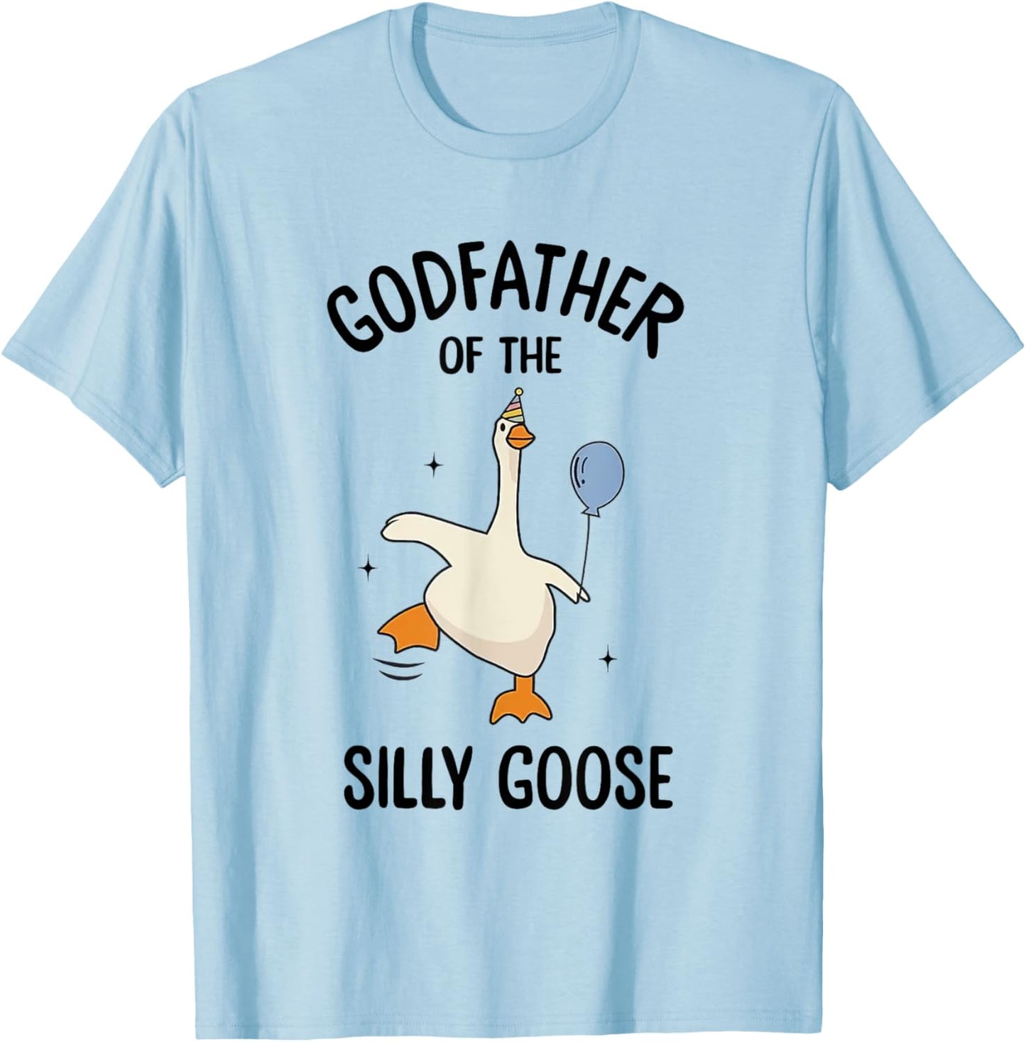Godfather Of The Silly Goose First Birthday Family Matching T-Shirt - T-Shirt | Light Blue