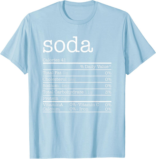 Soda Nutrition Facts Label Funny Thanksgiving Christmas Food T-Shirt - T-Shirt | Light Blue
