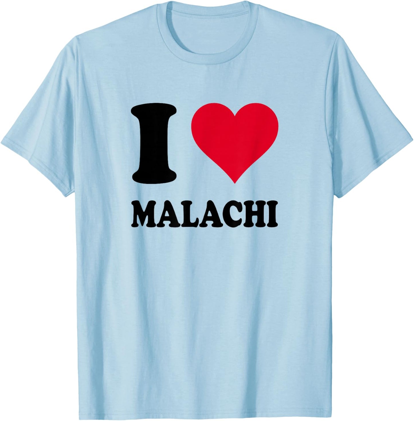 Red Heart I Love Malachi T-Shirt - T-Shirt | Light Blue