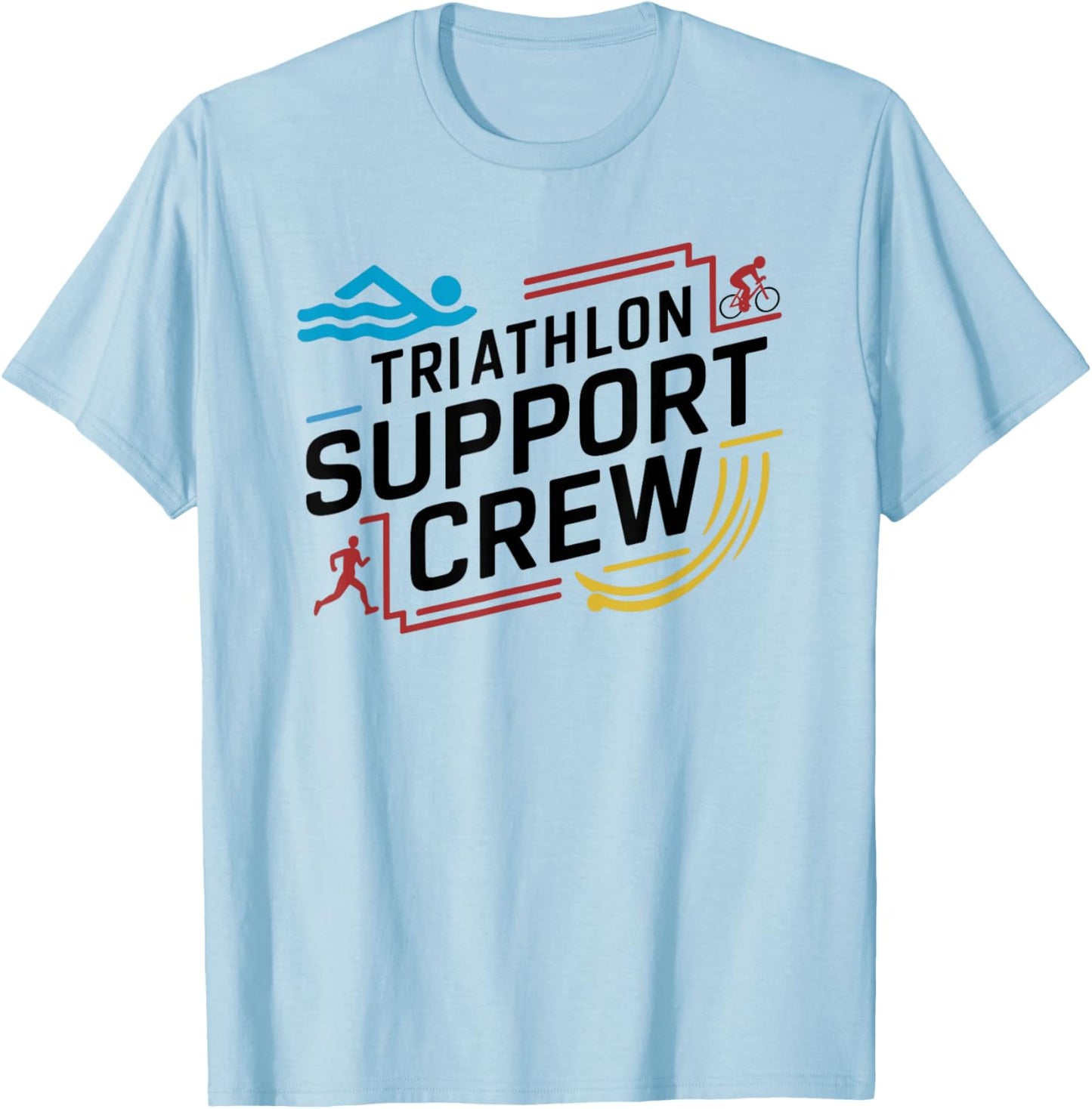 Triathlon Inspired Support Crew Related Triathlete T-Shirt - T-Shirt | Light Blue