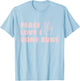 Peace, Love, & Home Runs T-Shirt - T-Shirt | Light Blue