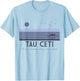 Visit Tau Ceti, Home of Astrophage. T-Shirt - T-Shirt | Light Blue