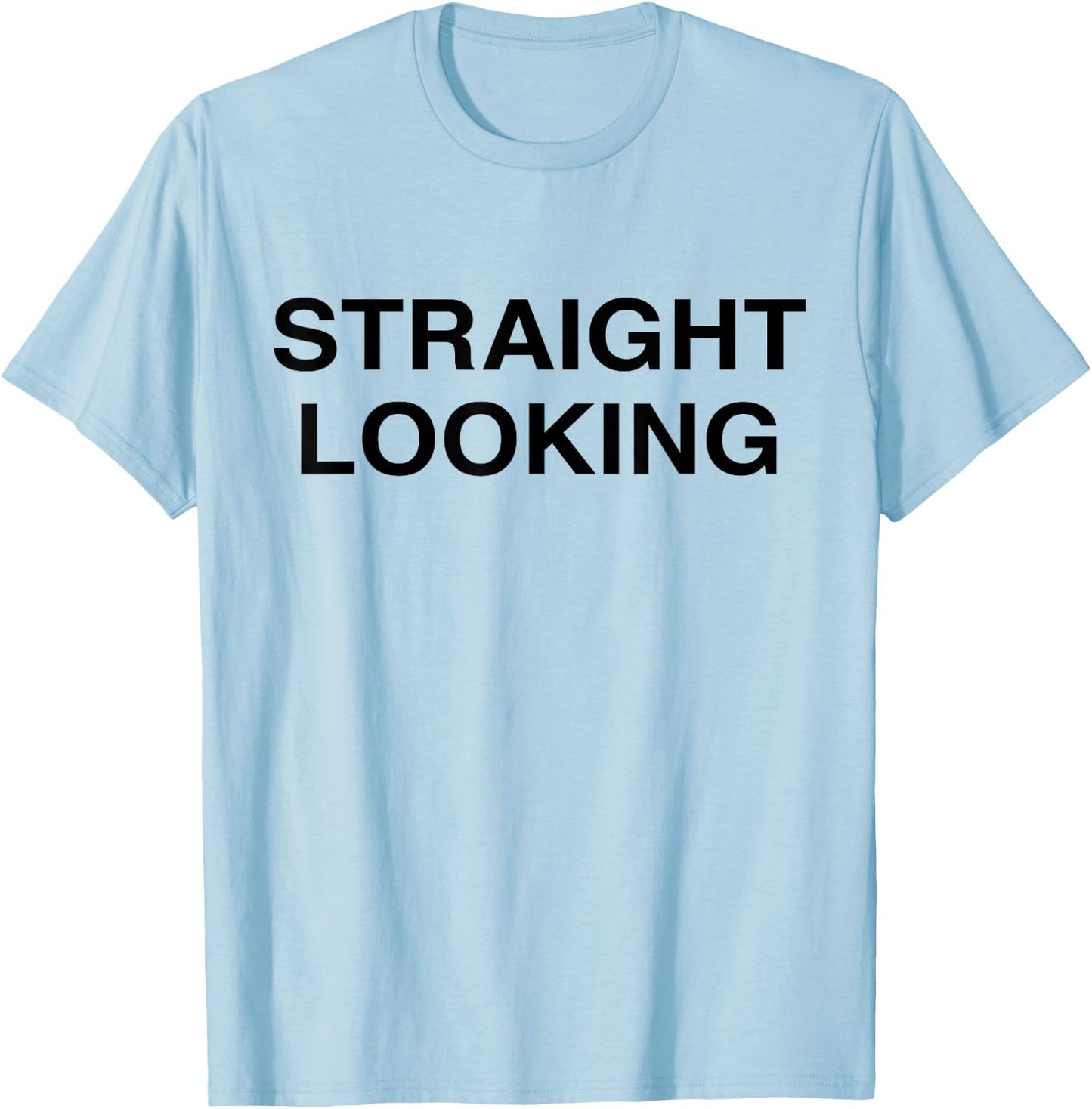 Straight Looking T-Shirt - T-Shirt | Light Blue