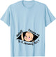 Excuse Me Is It January Yet Pregnancy Baby Announcement T-Shirt - T-Shirt | Light Blue