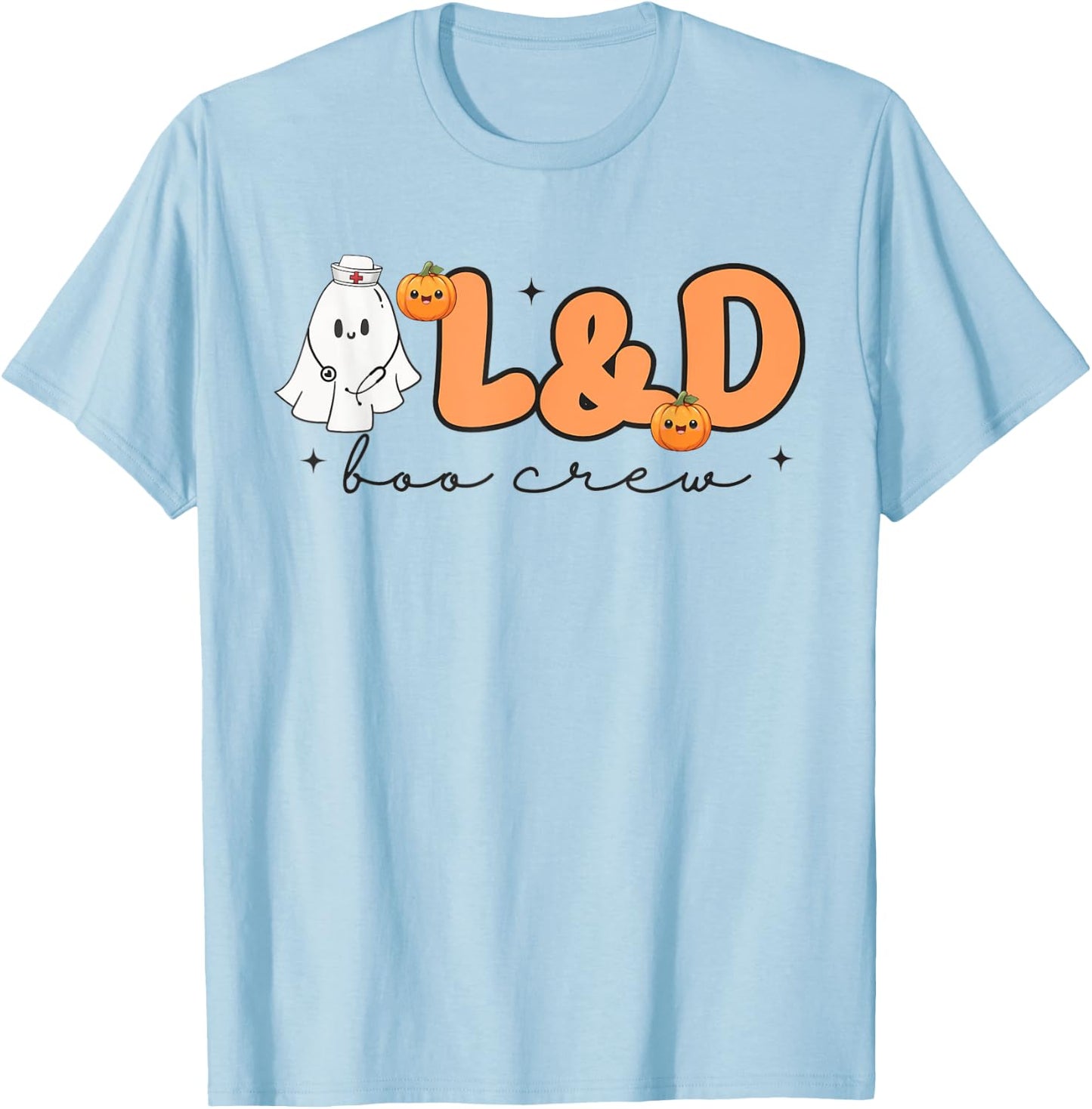 Labor Delivery Boo Crew Halloween Nurse Ghost Delivery Nurse T-Shirt - T-Shirt | Light Blue