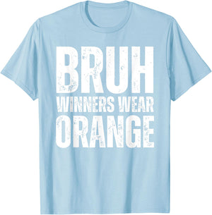 Winners Wear Orange Team Spirit Week Game Color Sports Day T-Shirt - T-Shirt | Light Blue