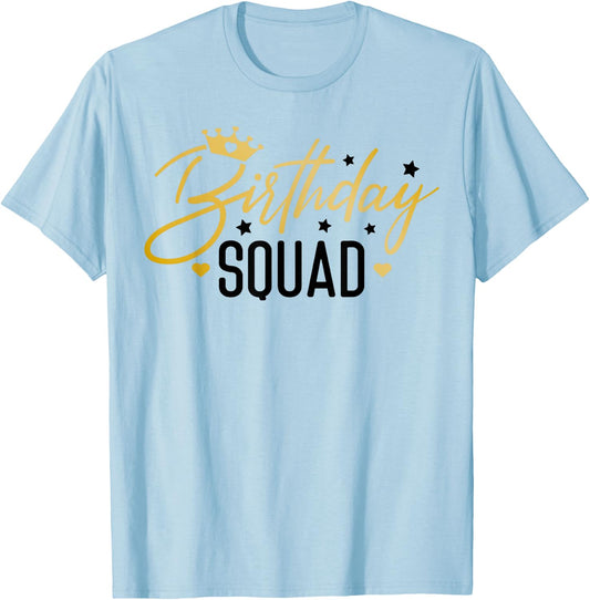 Birthday Squad Funny Birthday Party Team Men Women Kids Crew T-Shirt - T-Shirt | Light Blue