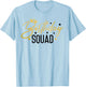 Birthday Squad Funny Birthday Party Team Men Women Kids Crew T-Shirt - T-Shirt | Light Blue