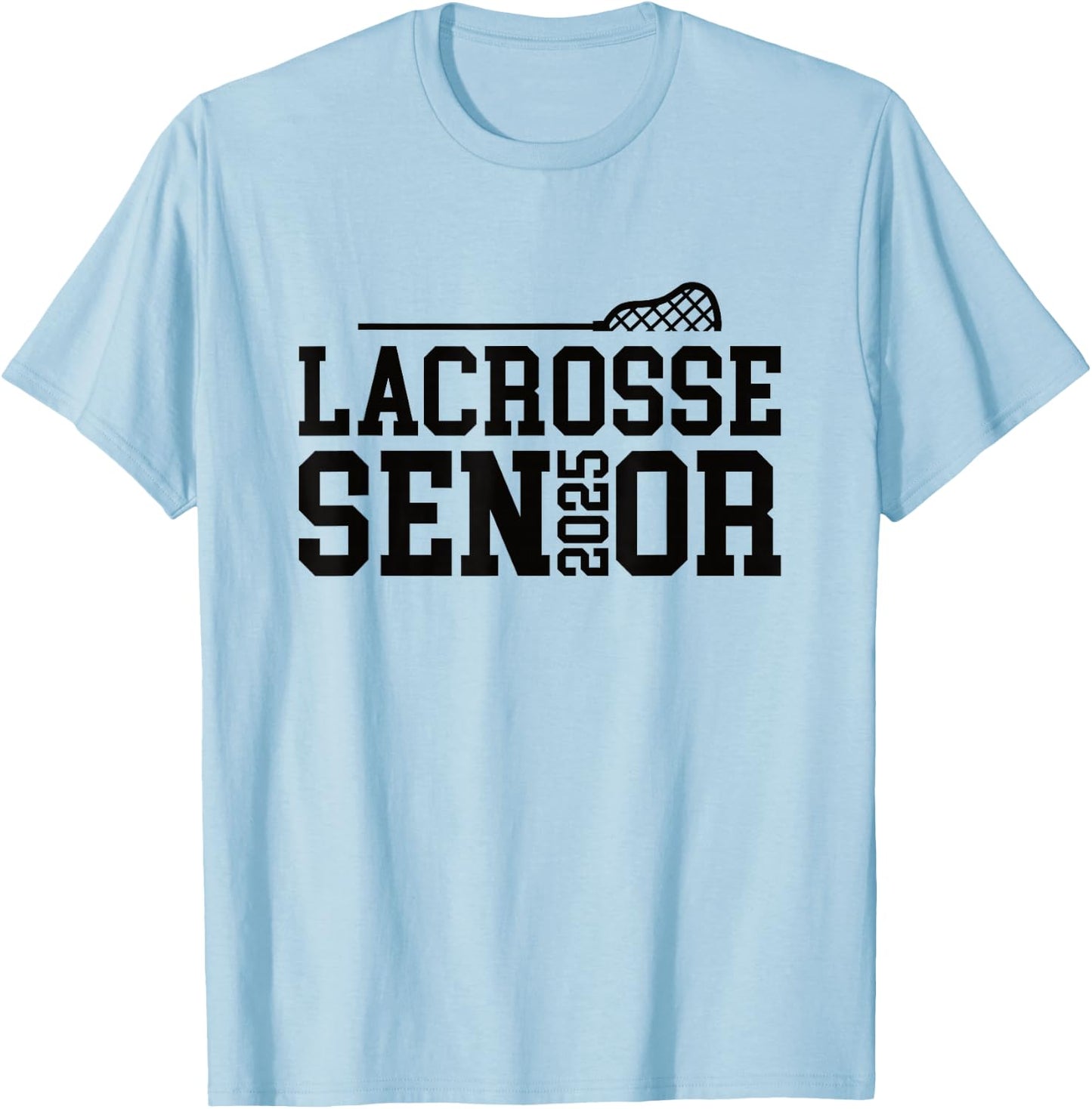 Class of 2025 Lacrosse Senior Night T-Shirt - T-Shirt | Light Blue