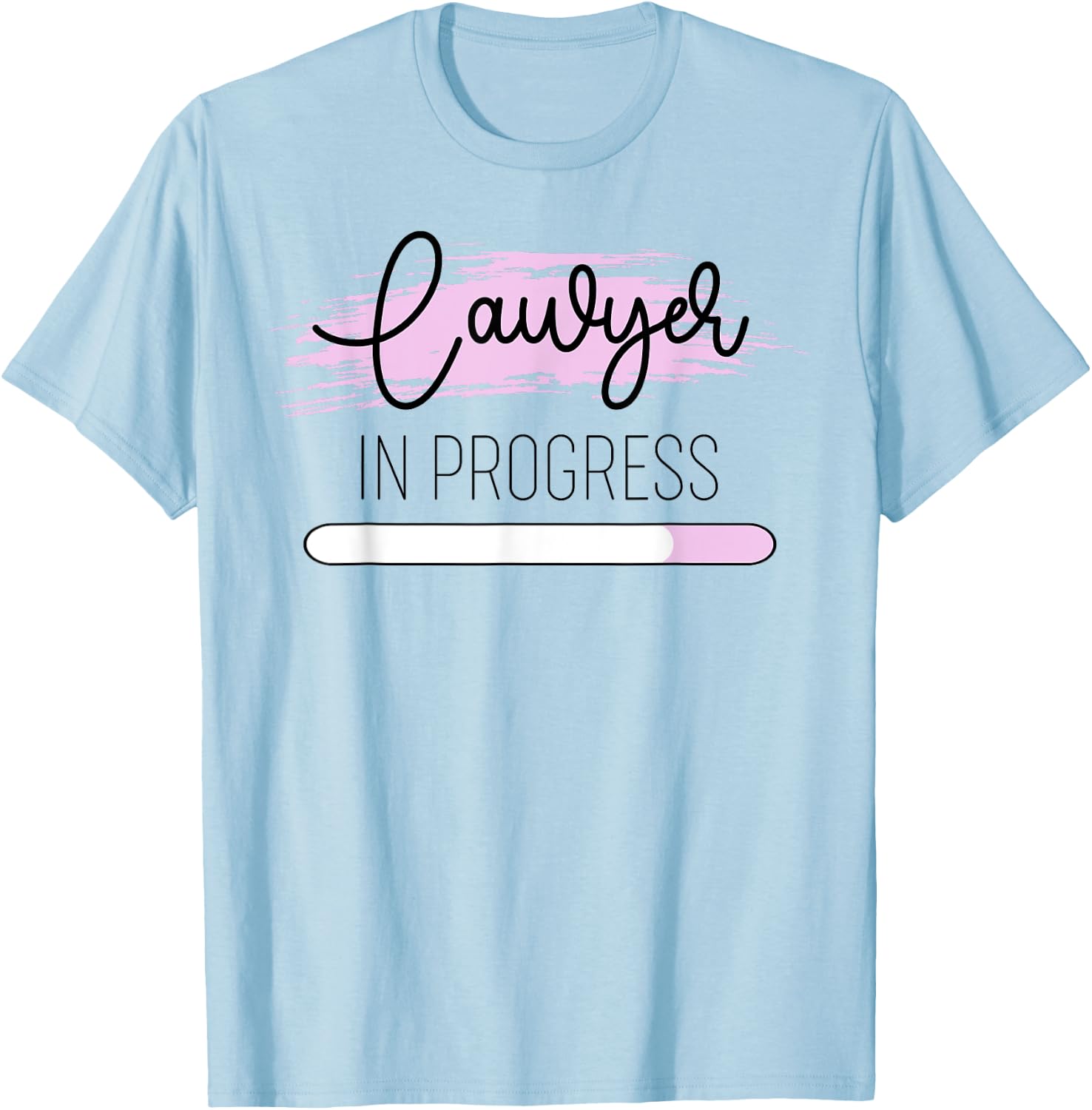 Lawyer In Progress Law Student Future Attorney Women Girls T-Shirt - T-Shirt | Light Blue