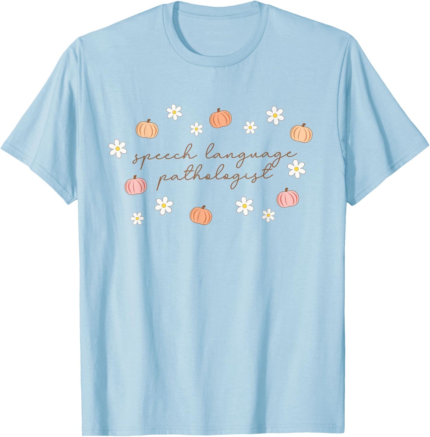 Speech Language Pathologist Halloween Fall Pumpkins SLP T-Shirt - T-Shirt | Light Blue