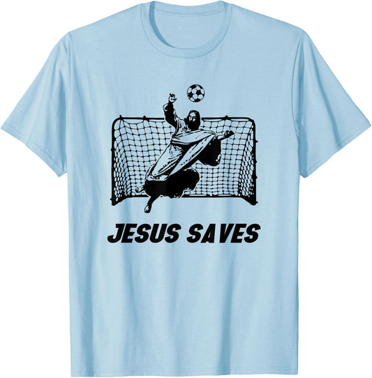 Jesus Saves Jesus Saved Soccer Goal goalie T-Shirt - T-Shirt | Light Blue