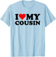 Fun Family Heart Love Apparel I Love Heart My Cousin T-Shirt - T-Shirt | Light Blue