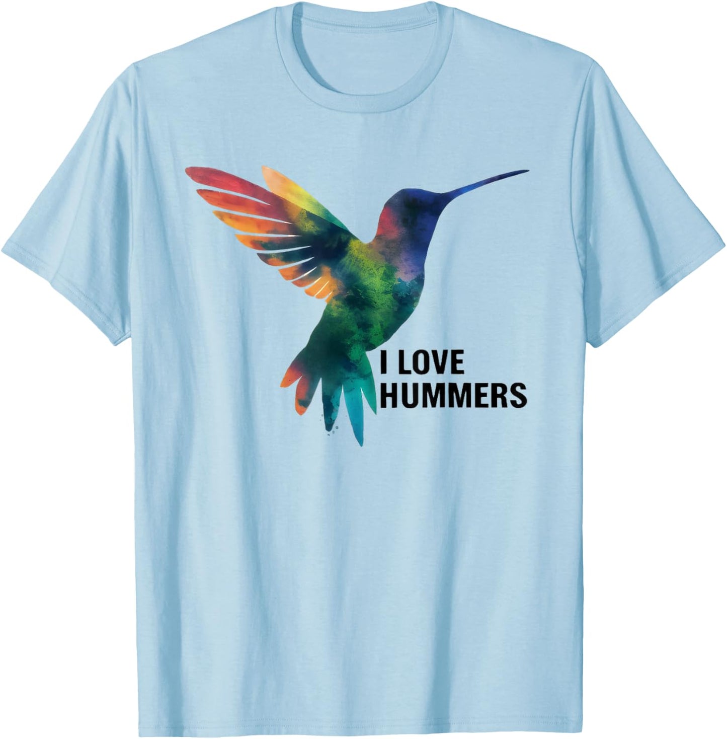 I Love Hummers bird Watercolor Stylized Colibri T-Shirt - T-Shirt | Light Blue