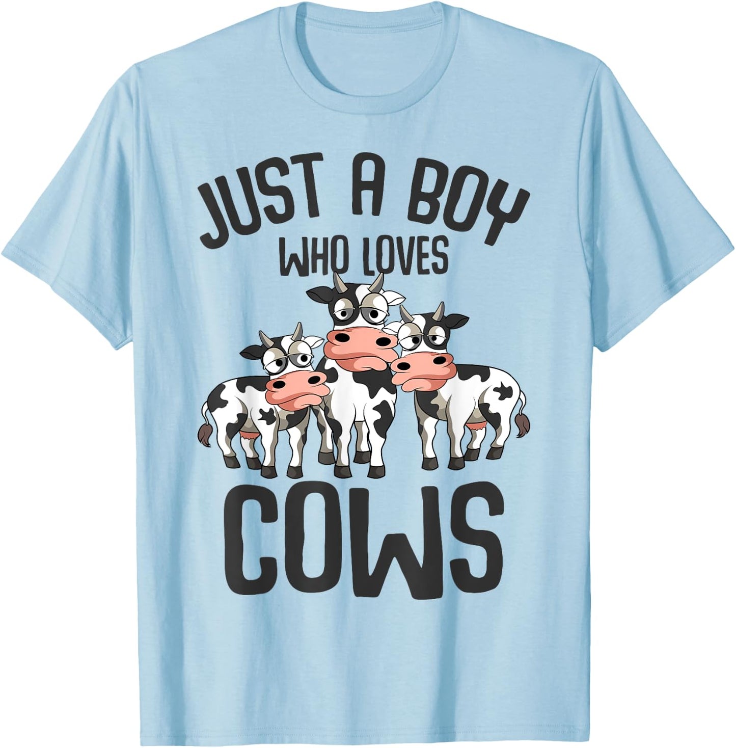 Just A Boy Who Loves Cows Farmers Cow Kids Toddler Boys T-Shirt - T-Shirt | Light Blue