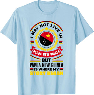 Papua New Guinean Papua New Guinea Flag Quote T-Shirt - T-Shirt | Light Blue