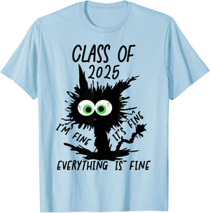 Class of 2025 I'm Fine It's Fine T-Shirt - T-Shirt | Light Blue