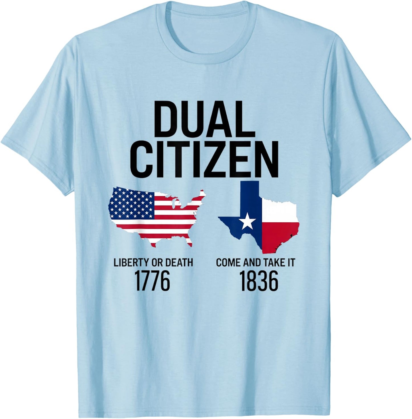 Dual Citizen Texas Pride Born and Raise USA TX Map Flag T-Shirt - T-Shirt | Light Blue
