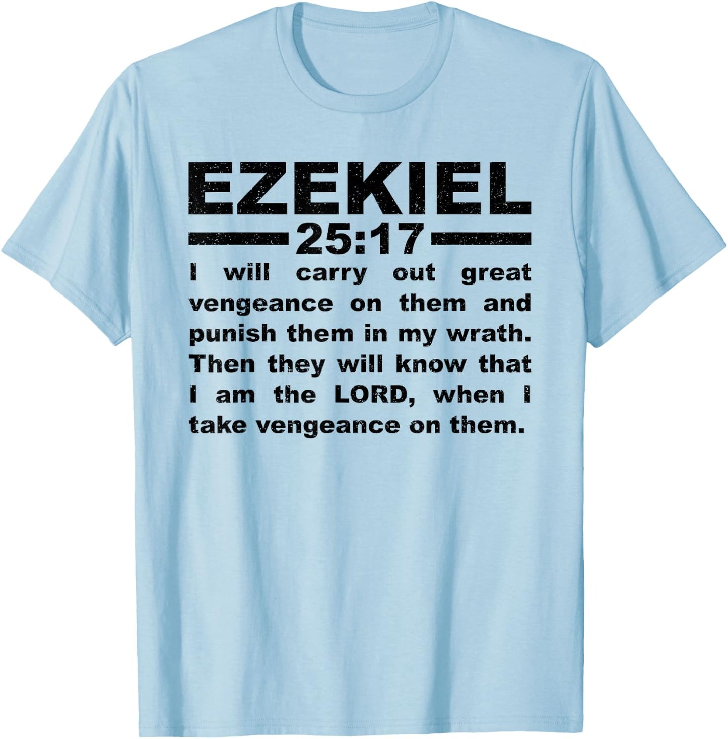 Ezekiel 25:17 T-Shirt - T-Shirt | Light Blue