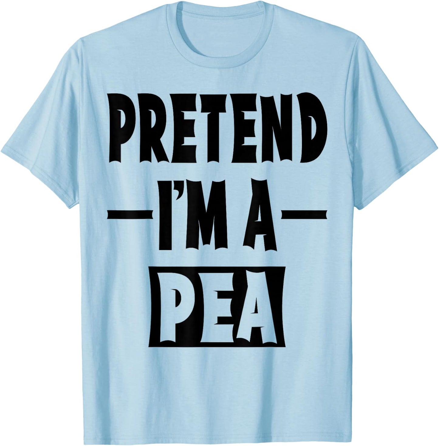 Pretend I'm A Pea Costume Party Lazy Halloween Pea Veggie T-Shirt - T-Shirt | Light Blue