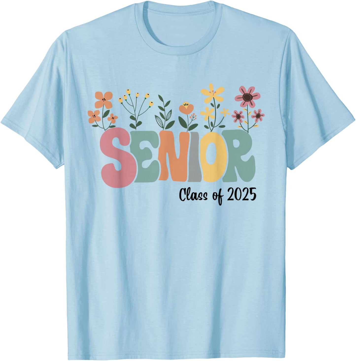 Retro Groovy Senior 25 Class Of 2025 Graduation Flower T-Shirt - T-Shirt | Light Blue
