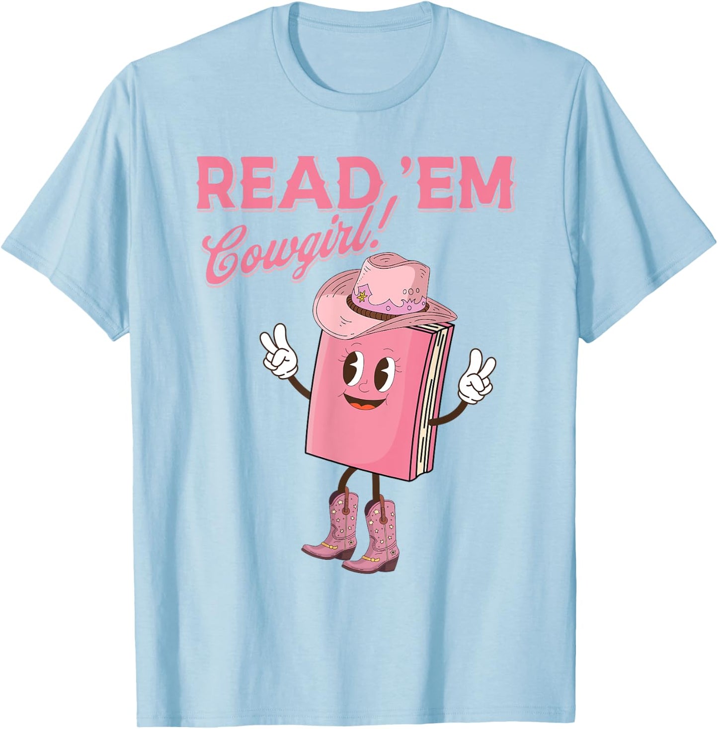 Read 'Em Western Cowgirl Retro Groovy Reading Books T-Shirt - T-Shirt | Light Blue